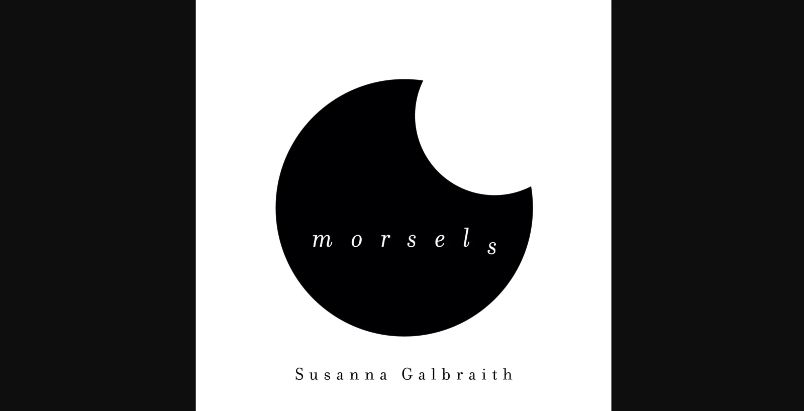 Morsels by Susanna Galbraith